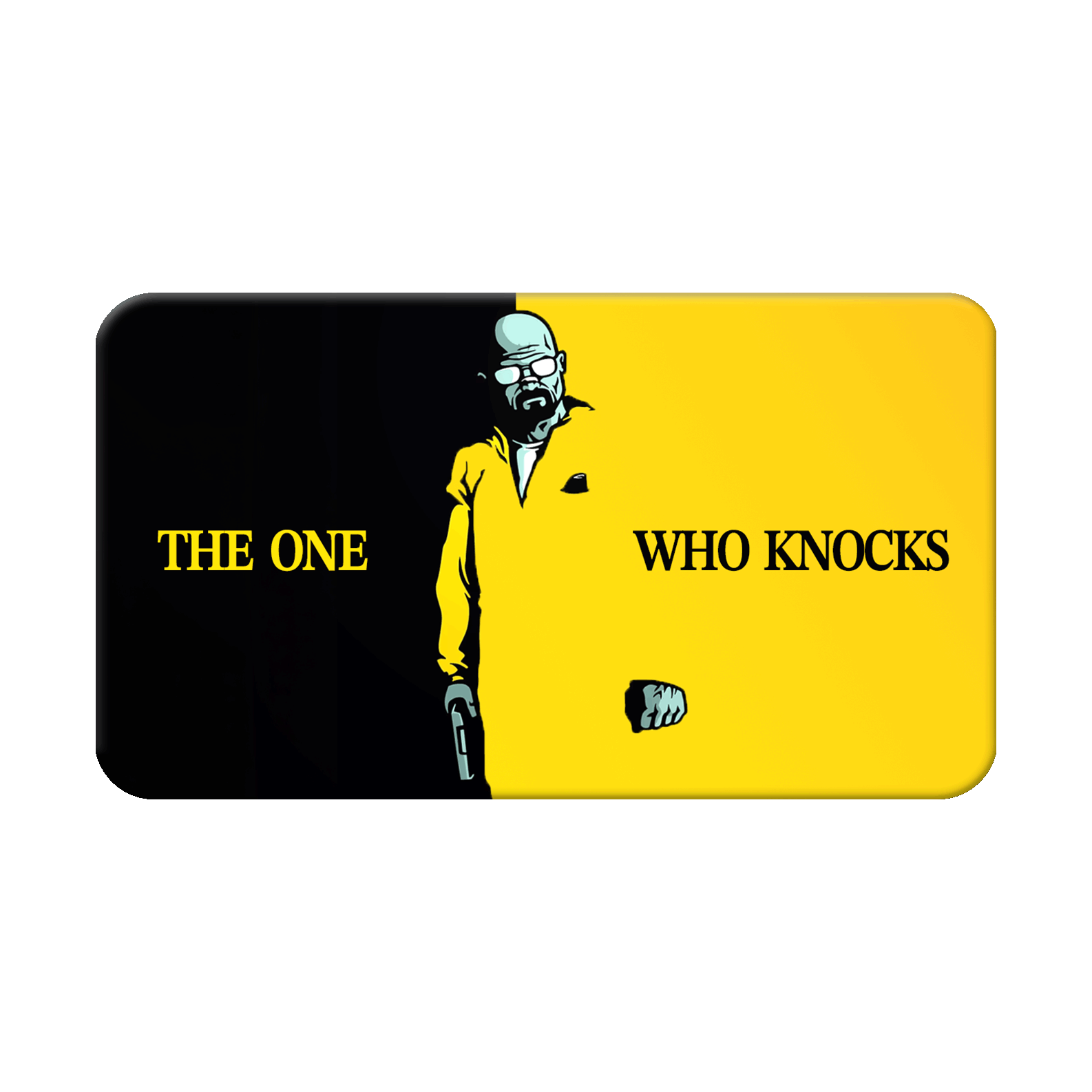 The One Who Knocks – Walter White - Nordenheim