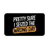 Seized the Wrong Day - Witty Chaos - Nordenheim