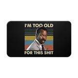 “I’m Too Old for This Shit” – Lethal Weapon - Nordenheim