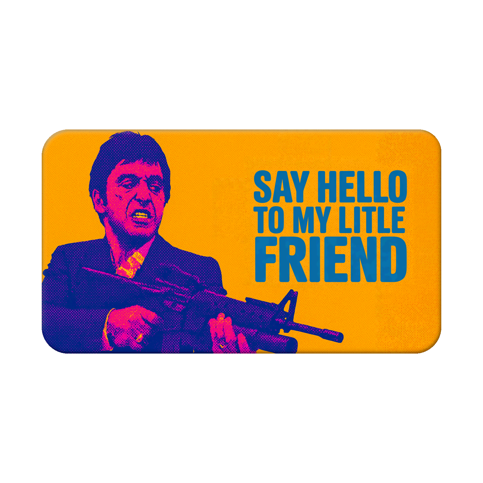 “Say Hello to My Little Friend” – Scarface - Nordenheim