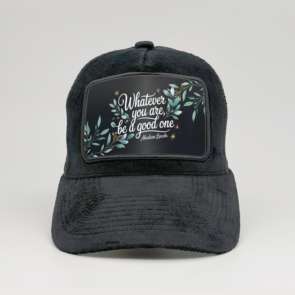 "Whatever you are, be a good one" - Abraham Lincoln on the Midnatt Velvet Trucker