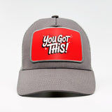 "You Got This!" on the Aska Cotton Trucker